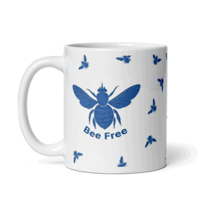 Bee Free Mug $25 each. Plus postage - Image 4