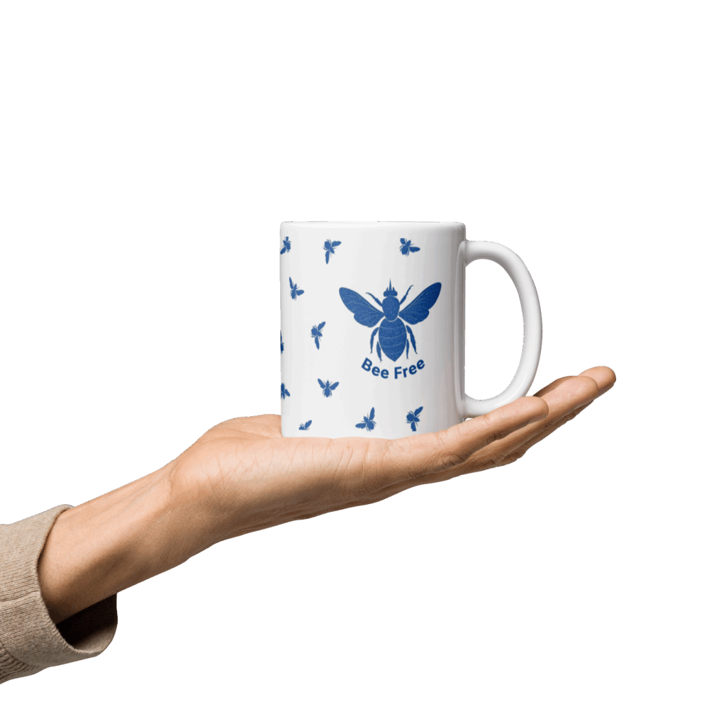 Bee Free Mug $25 each. Plus postage